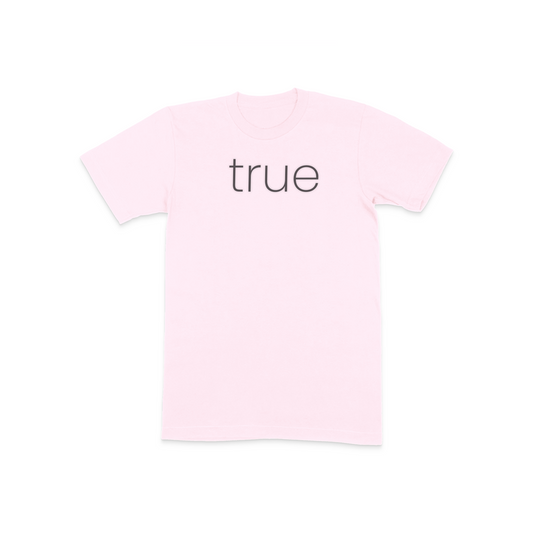 pink 'true' t shirt
